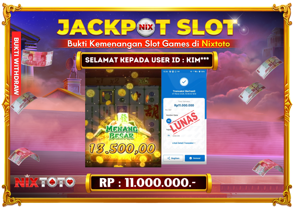 🎰 NIXTOTO JACKPOT SLOT Rp. 11.000.000 LUNAS 🎉
