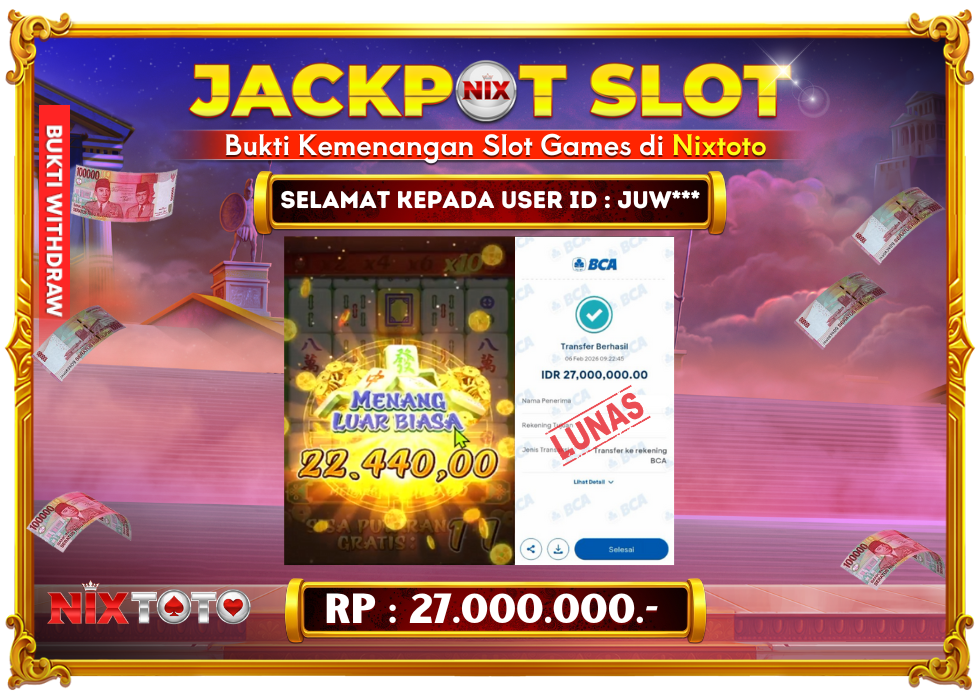 🎰 NIXTOTO JACKPOT SLOT Rp. 27.000.000 LUNAS 🎉