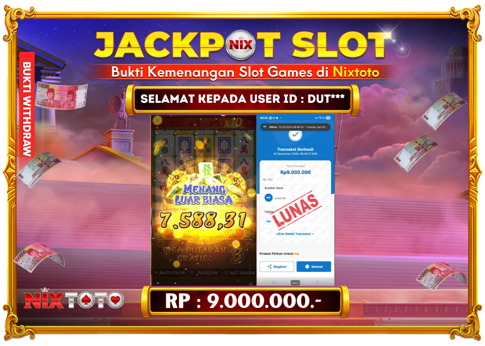 🎰 NIXTOTO JACKPOT SLOT Rp. 9.000.000 LUNAS 🎉
