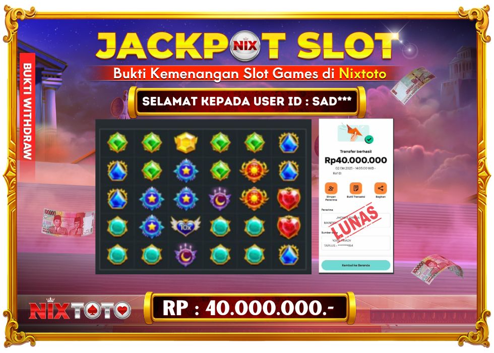 🎰 NIXTOTO JACKPOT SLOT Rp. 40.000.000 LUNAS 🎉
