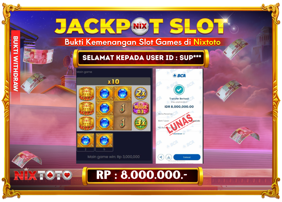 🎰 NIXTOTO JACKPOT SLOT Rp. 8.000.000 LUNAS 🎉