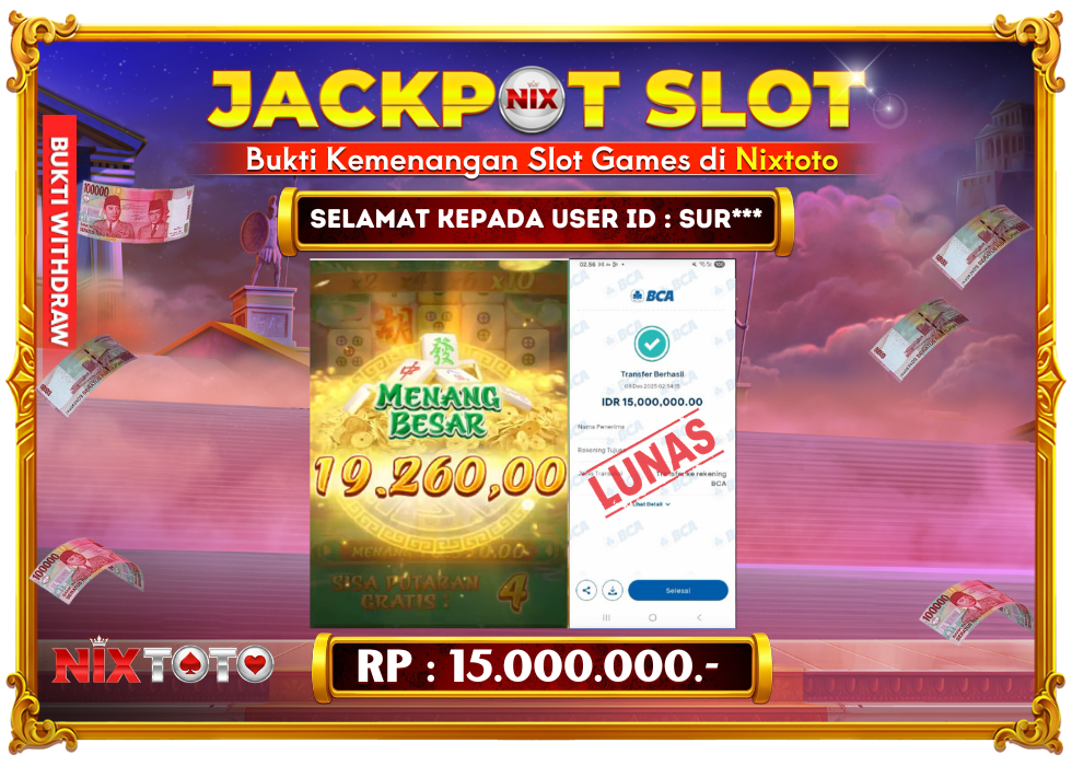 🎰 NIXTOTO JACKPOT SLOT Rp. 15.000.000 LUNAS 🎉