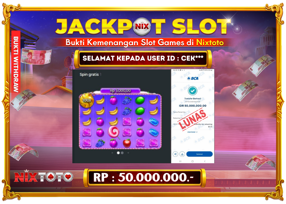 🎰 NIXTOTO JACKPOT SLOT Rp. 50.000.000 LUNAS 🎉