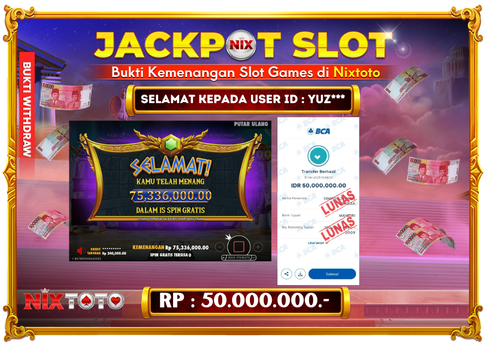 🎰 NIXTOTO JACKPOT SLOT Rp. 50.000.000 LUNAS 🎉