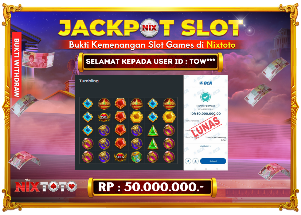 🎰 NIXTOTO JACKPOT SLOT Rp. 50.000.000 LUNAS 🎉