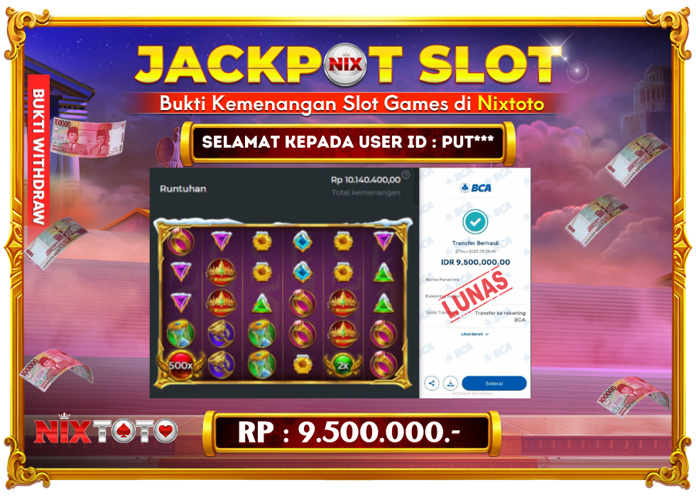 🎰 NIXTOTO JACKPOT SLOT Rp. 9.500.000 LUNAS 🎉