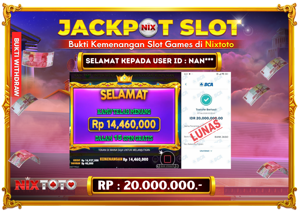 🎰 NIXTOTO JACKPOT SLOT Rp. 20.000.000 LUNAS 🎉