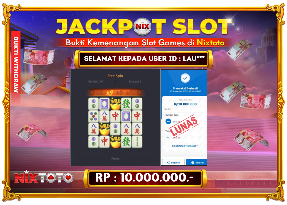 🎰 NIXTOTO JACKPOT SLOT Rp. 10.000.000 LUNAS 🎉