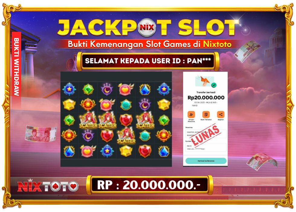 🎰 NIXTOTO JACKPOT SLOT Rp. 20.000.000 LUNAS 🎉