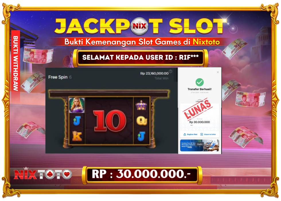 🎰 NIXTOTO JACKPOT SLOT Rp. 30.000.000 LUNAS 🎉